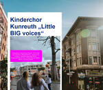 21.03.2024: Kinderchor  Kunreuth „Little  BIG voices“